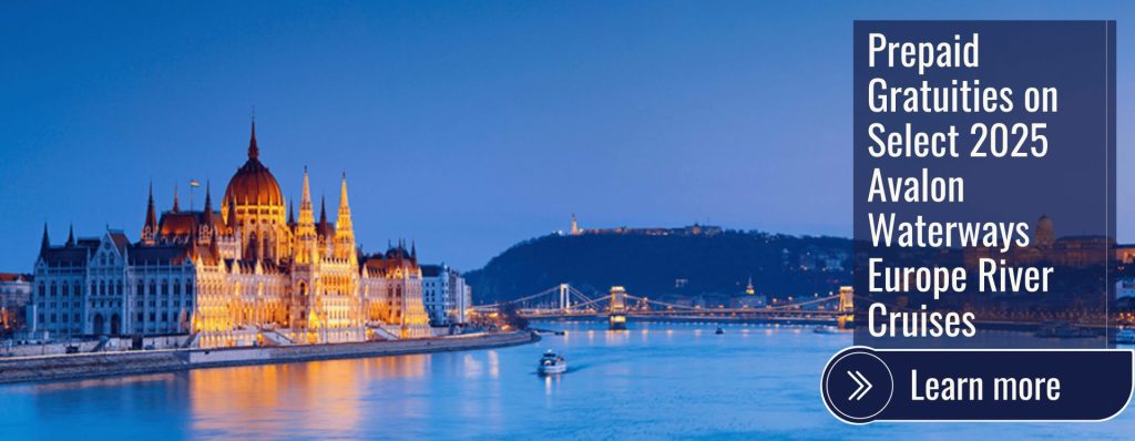 Avalon Offer_ Prepaid Gratuities on Select 2025 Avalon Waterways Europe River Cruises OCTOBER - Home Page Header Image