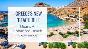 Blog Featured Image-Greece's New 'Beach Bill' Means An Enhanced Beach Experience