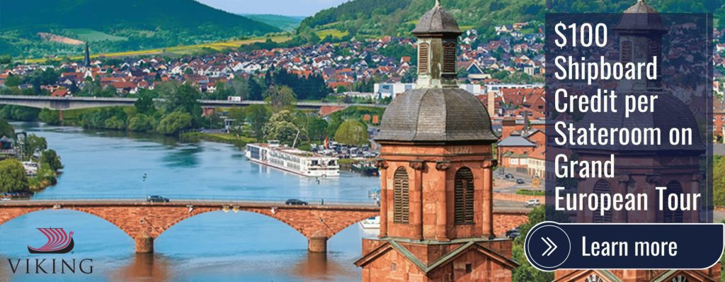 Viking River Cruise - $100 Shipboard Credit per Stateroom on Grand European Tour - NOV 2024 - Home Page Header Image